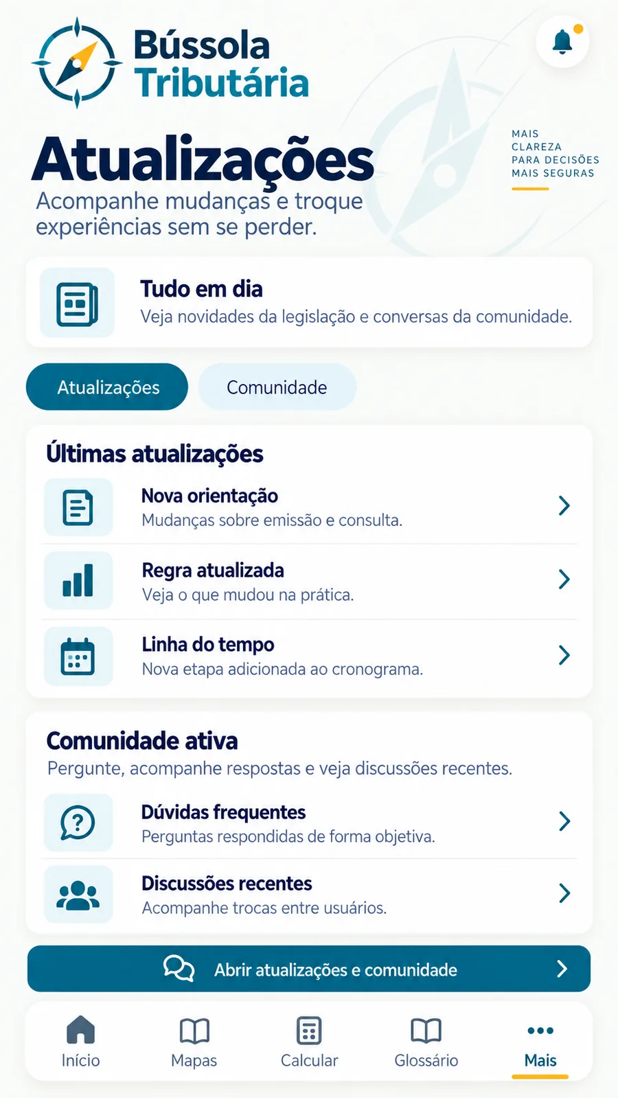 Tela de atualizações e comunidade da Bússola Tributária